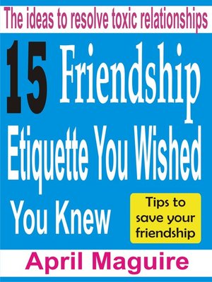 cover image of 15 Friendship Etiquette You Wished You Knew
